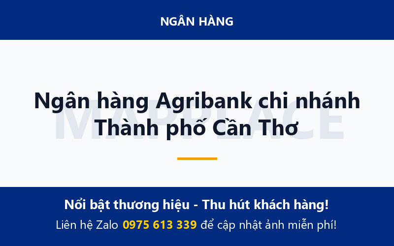 Ngân hàng Agribank chi nhánh Thành phố Cần Thơ