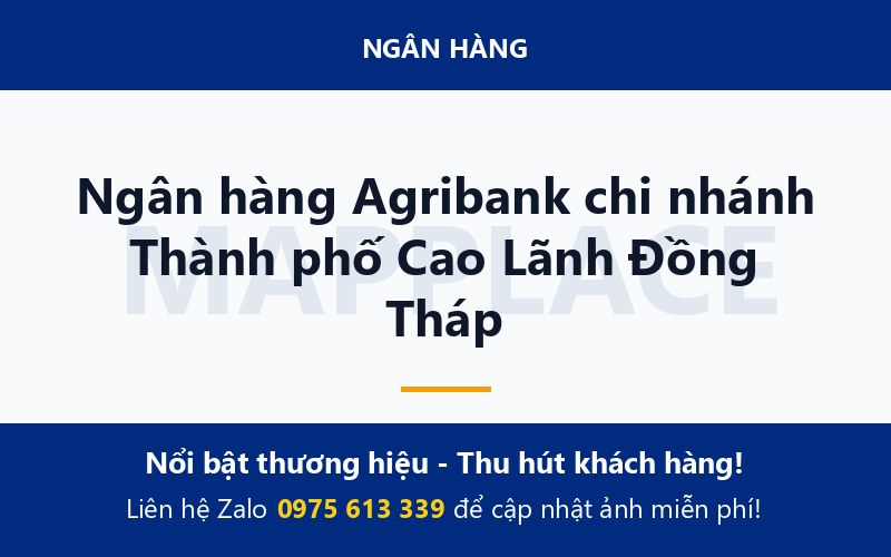 Ngân hàng Agribank chi nhánh Thành phố Cao Lãnh Đồng Tháp