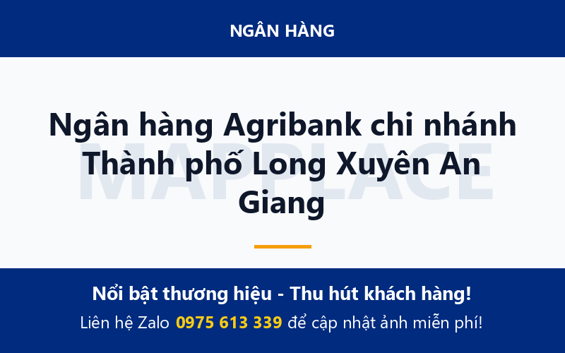Ngân hàng Agribank chi nhánh Thành phố Long Xuyên An Giang