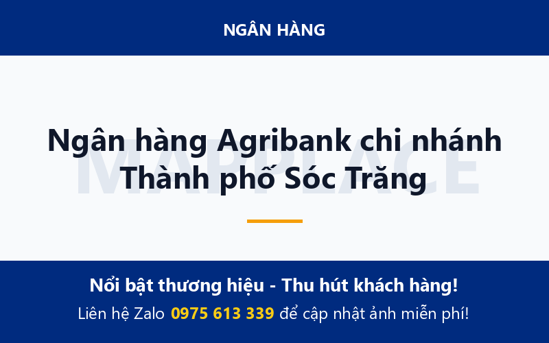 Ngân hàng Agribank chi nhánh Thành phố Sóc Trăng