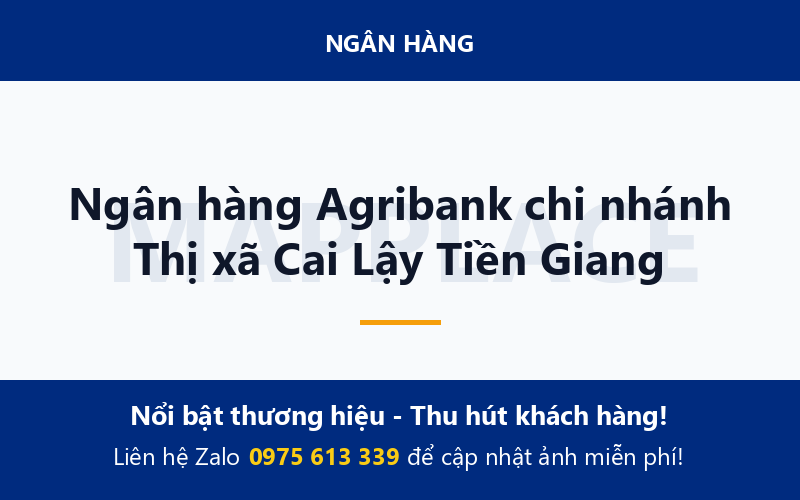 Ngân hàng Agribank chi nhánh Thị xã Cai Lậy Tiền Giang