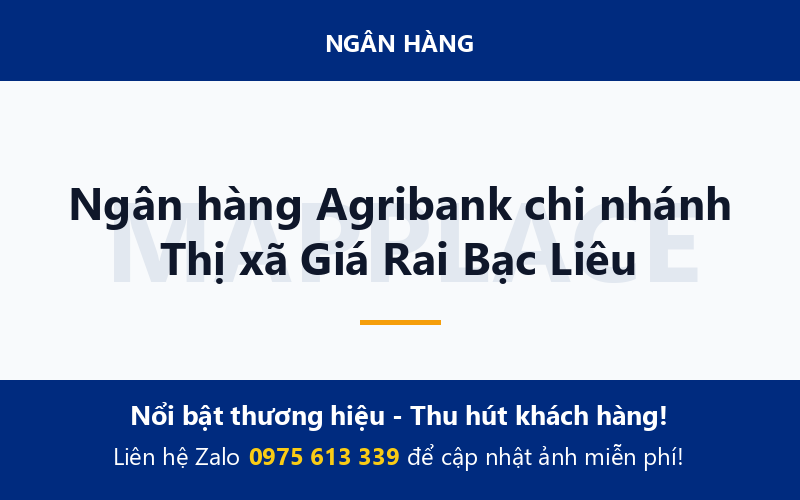 Ngân hàng Agribank chi nhánh Thị xã Giá Rai Bạc Liêu