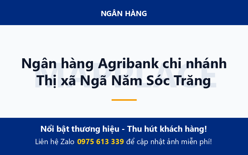 Ngân hàng Agribank chi nhánh Thị xã Ngã Năm Sóc Trăng