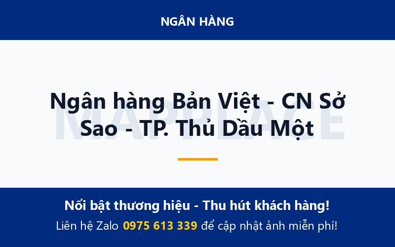 Ngân hàng Bản Việt - CN Sở Sao - TP. Thủ Dầu Một