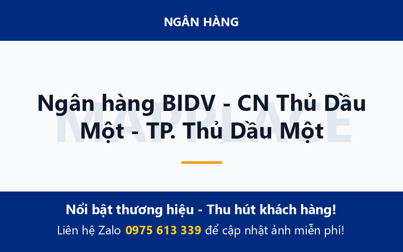 Ngân hàng BIDV - CN Thủ Dầu Một - TP. Thủ Dầu Một