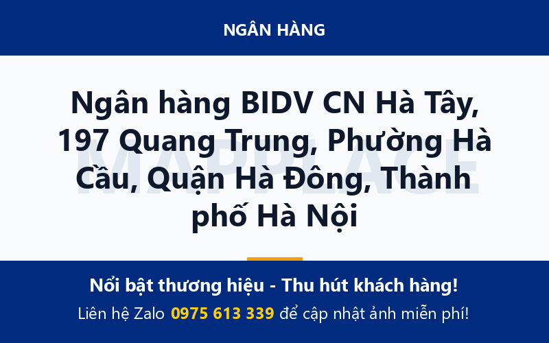 Ngân hàng BIDV CN Hà Tây, 197 Quang Trung, Phường Hà Cầu, Quận Hà Đông, Thành phố Hà Nội