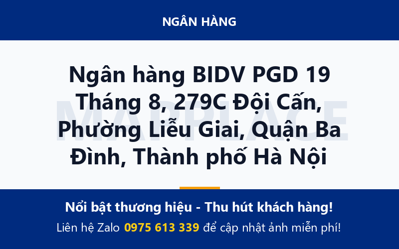 Ngân hàng BIDV PGD 19 Tháng 8, 279C Đội Cấn, Phường Liễu Giai, Quận Ba Đình, Thành phố Hà Nội