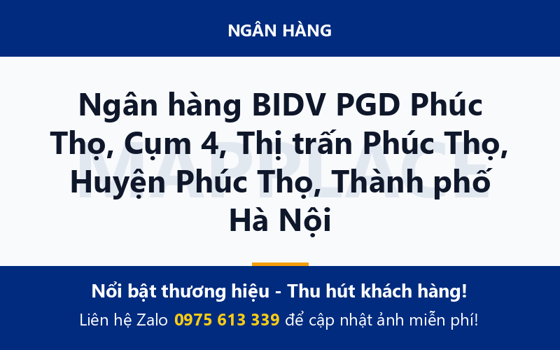 Ngân hàng BIDV PGD Phúc Thọ, Cụm 4, Thị trấn Phúc Thọ, Huyện Phúc Thọ, Thành phố Hà Nội
