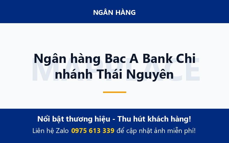 Ngân hàng Bac A Bank Chi nhánh Thái Nguyên