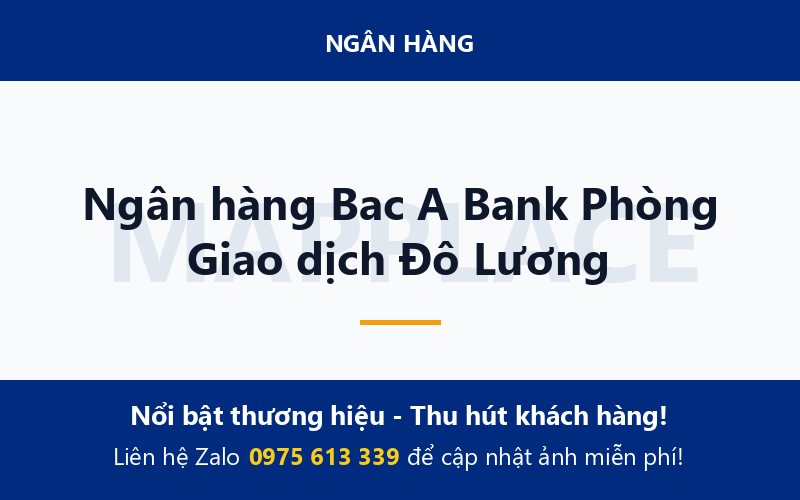 Ngân hàng Bac A Bank Phòng Giao dịch Đô Lương