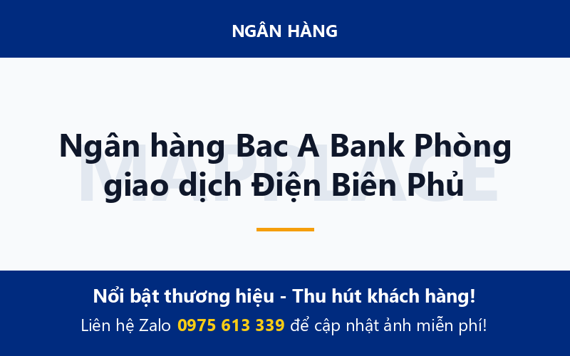 Ngân hàng Bac A Bank Phòng giao dịch Điện Biên Phủ