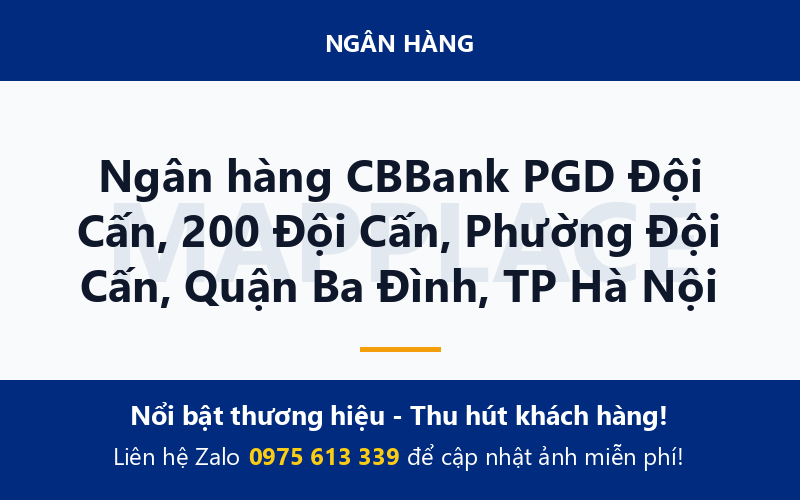 Ngân hàng CBBank PGD Đội Cấn, 200 Đội Cấn, Phường Đội Cấn, Quận Ba Đình, TP Hà Nội
