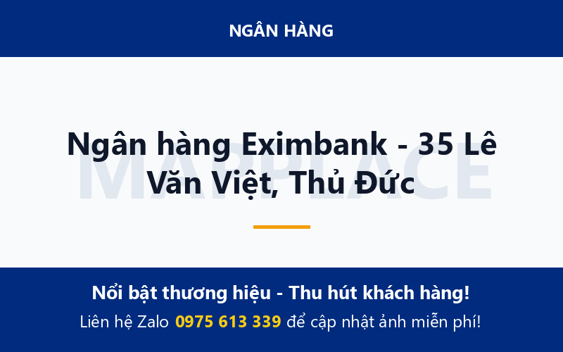 Ngân hàng Eximbank - 35 Lê Văn Việt, Thủ Đức