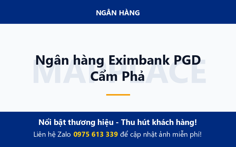 Ngân hàng Eximbank PGD Cẩm Phả