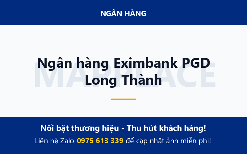 Ngân hàng Eximbank PGD Long Thành