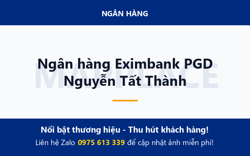 Ngân hàng Eximbank PGD Nguyễn Tất Thành