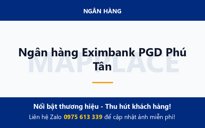 Ngân hàng Eximbank PGD Phú Tân