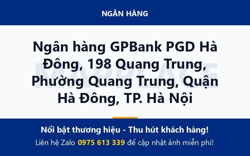 Ngân hàng GPBank PGD Hà Đông, 198 Quang Trung, Phường Quang Trung, Quận Hà Đông, TP. Hà Nội