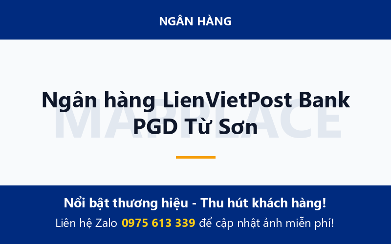 Ngân hàng LienVietPost Bank PGD Từ Sơn
