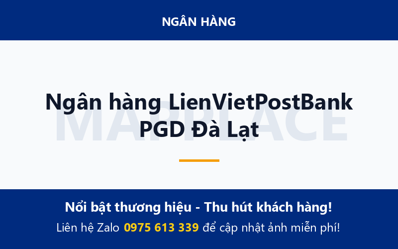 Ngân hàng LienVietPostBank PGD Đà Lạt