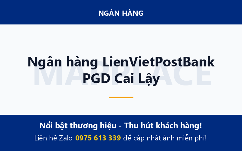 Ngân hàng LienVietPostBank PGD Cai Lậy