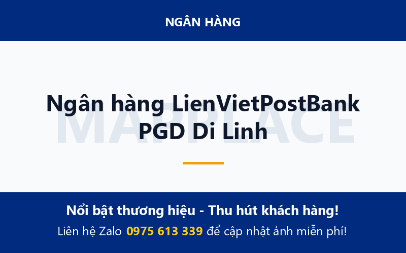 Ngân hàng LienVietPostBank PGD Di Linh