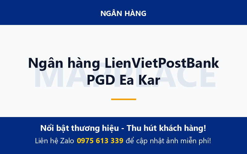 Ngân hàng LienVietPostBank PGD Ea Kar