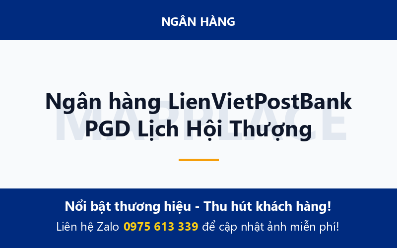 Ngân hàng LienVietPostBank PGD Lịch Hội Thượng