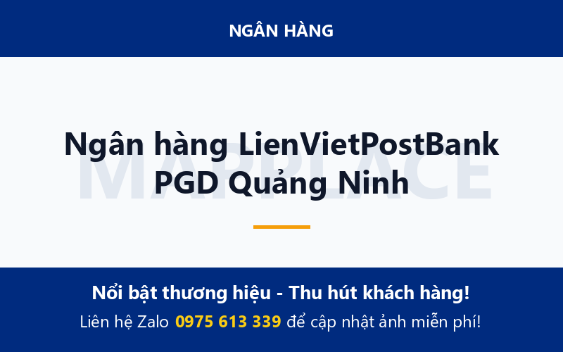 Ngân hàng LienVietPostBank PGD Quảng Ninh