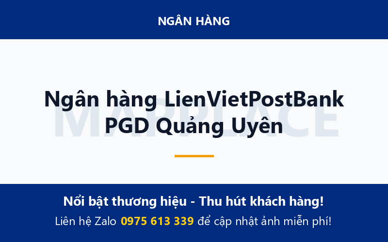 Ngân hàng LienVietPostBank PGD Quảng Uyên