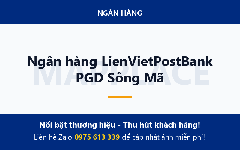 Ngân hàng LienVietPostBank PGD Sông Mã