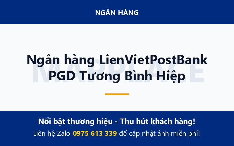 Ngân hàng LienVietPostBank PGD Tương Bình Hiệp