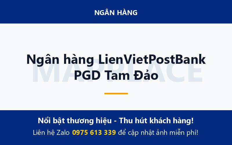 Ngân hàng LienVietPostBank PGD Tam Đảo