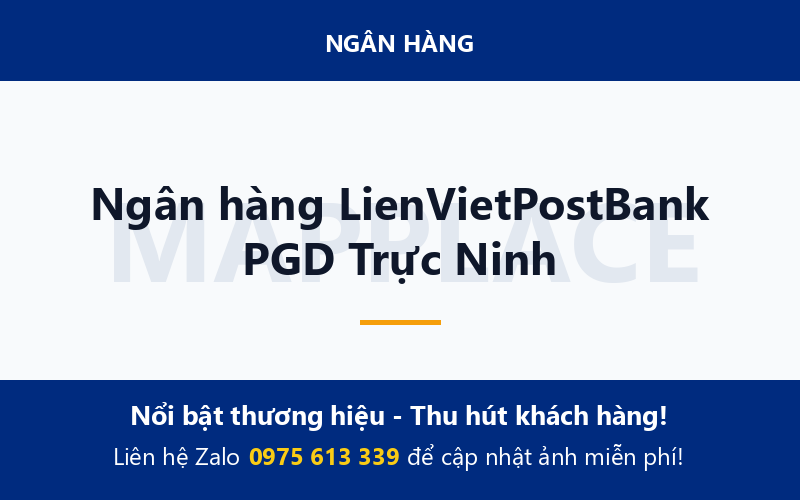 Ngân hàng LienVietPostBank PGD Trực Ninh