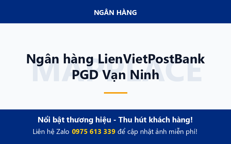 Ngân hàng LienVietPostBank PGD Vạn Ninh