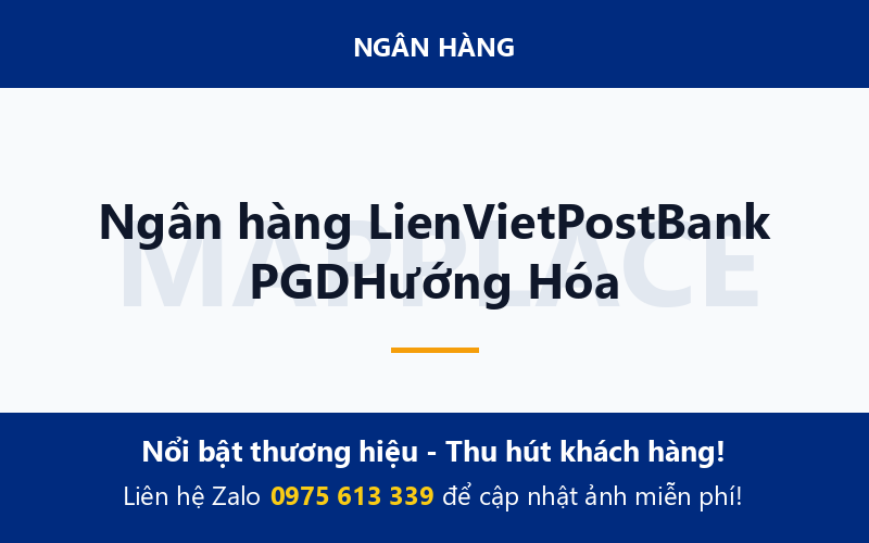 Ngân hàng LienVietPostBank PGDHướng Hóa