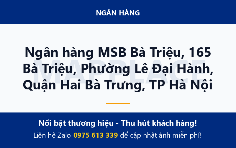 Ngân hàng MSB Bà Triệu, 165 Bà Triệu, Phường Lê Đại Hành, Quận Hai Bà Trưng, TP Hà Nội