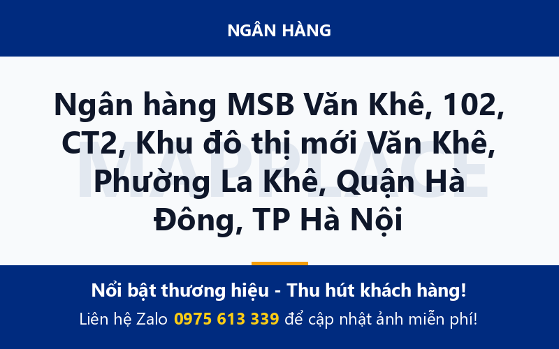 Ngân hàng MSB Văn Khê, 102, CT2, Khu đô thị mới Văn Khê, Phường La Khê, Quận Hà Đông, TP Hà Nội