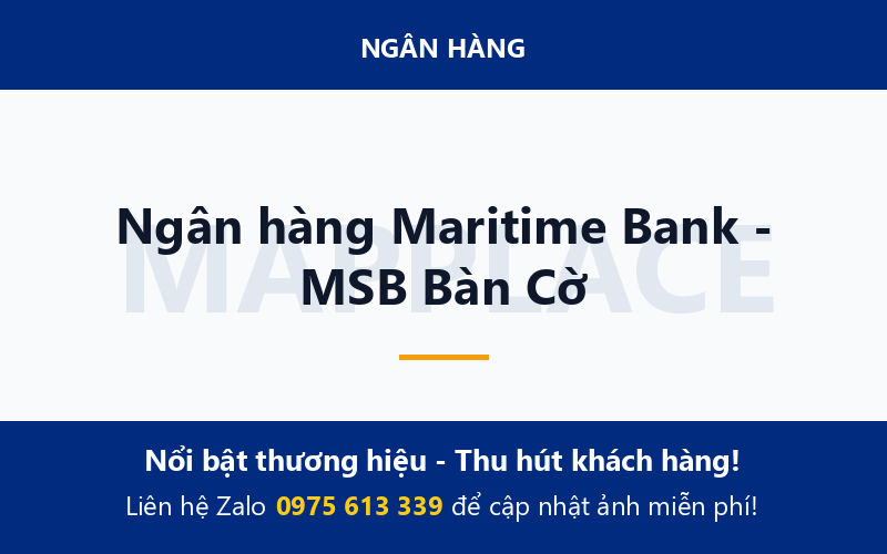 Ngân hàng Maritime Bank - MSB Bàn Cờ