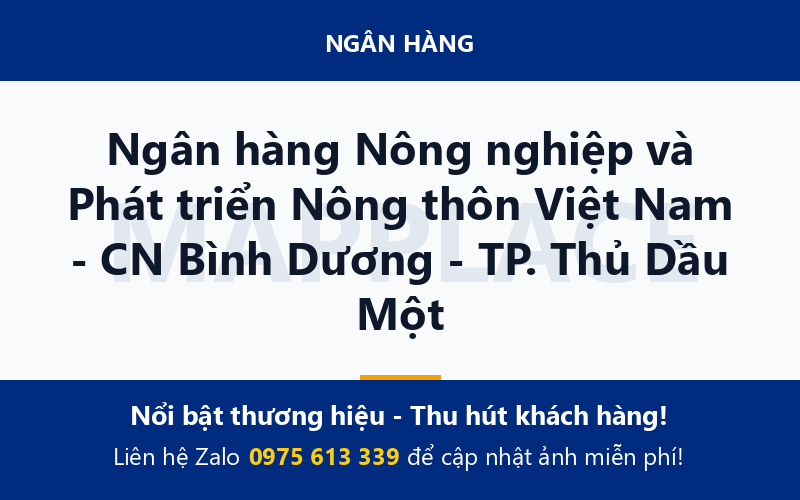 Ngân hàng Nông nghiệp và Phát triển Nông thôn Việt Nam - CN Bình Dương - TP. Thủ Dầu Một
