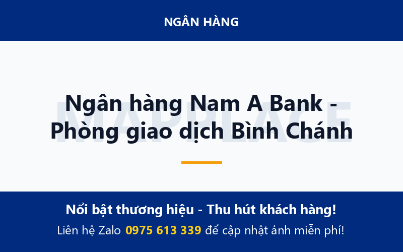Ngân hàng Nam A Bank - Phòng giao dịch Bình Chánh