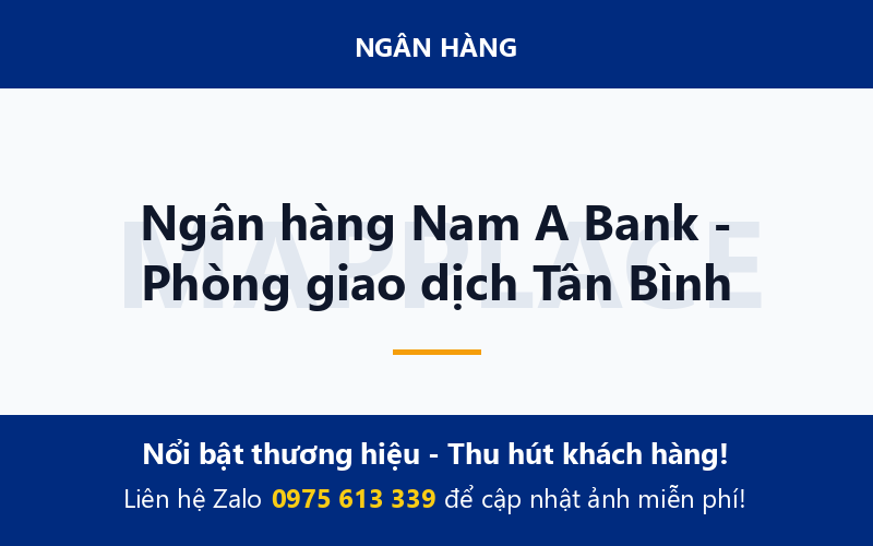 Ngân hàng Nam A Bank - Phòng giao dịch Tân Bình