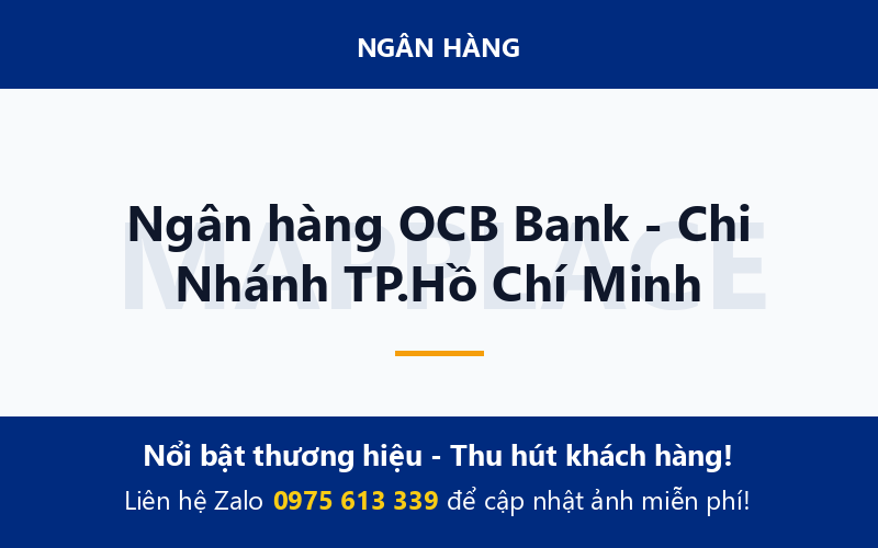 Ngân hàng OCB Bank - Chi Nhánh TP.Hồ Chí Minh