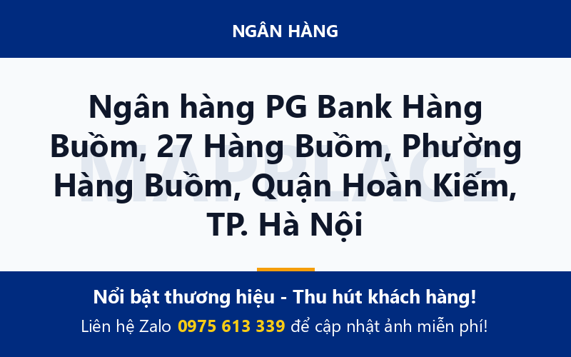 Ngân hàng PG Bank Hàng Buồm, 27 Hàng Buồm, Phường Hàng Buồm, Quận Hoàn Kiếm, TP. Hà Nội