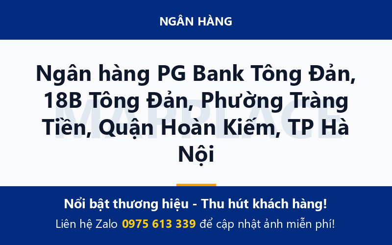 Ngân hàng PG Bank Tông Đản, 18B Tông Đản, Phường Tràng Tiền, Quận Hoàn Kiếm, TP Hà Nội