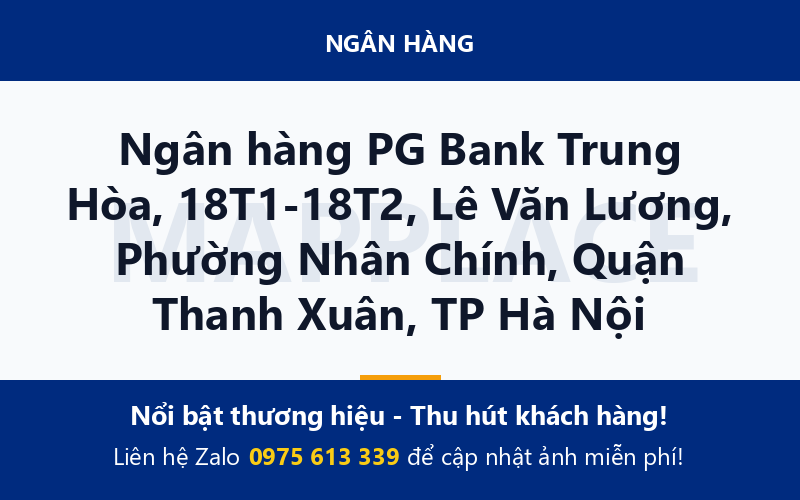 Ngân hàng PG Bank Trung Hòa, 18T1-18T2, Lê Văn Lương, Phường Nhân Chính, Quận Thanh Xuân, TP Hà Nội