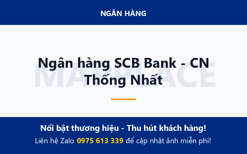 Ngân hàng SCB Bank - CN Thống Nhất