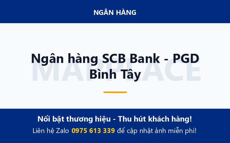 Ngân hàng SCB Bank - PGD Bình Tây