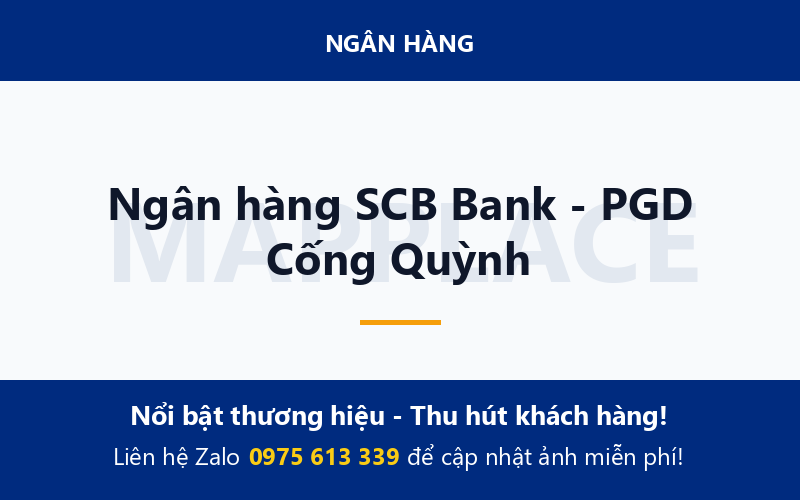 Ngân hàng SCB Bank - PGD Cống Quỳnh