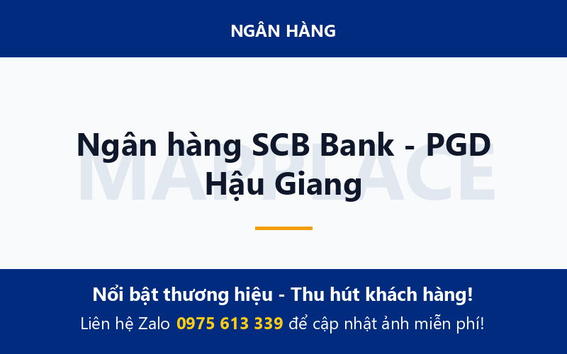 Ngân hàng SCB Bank - PGD Hậu Giang